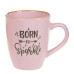 Чашка керамічна Born to Sparkle 0,36 л. 31750